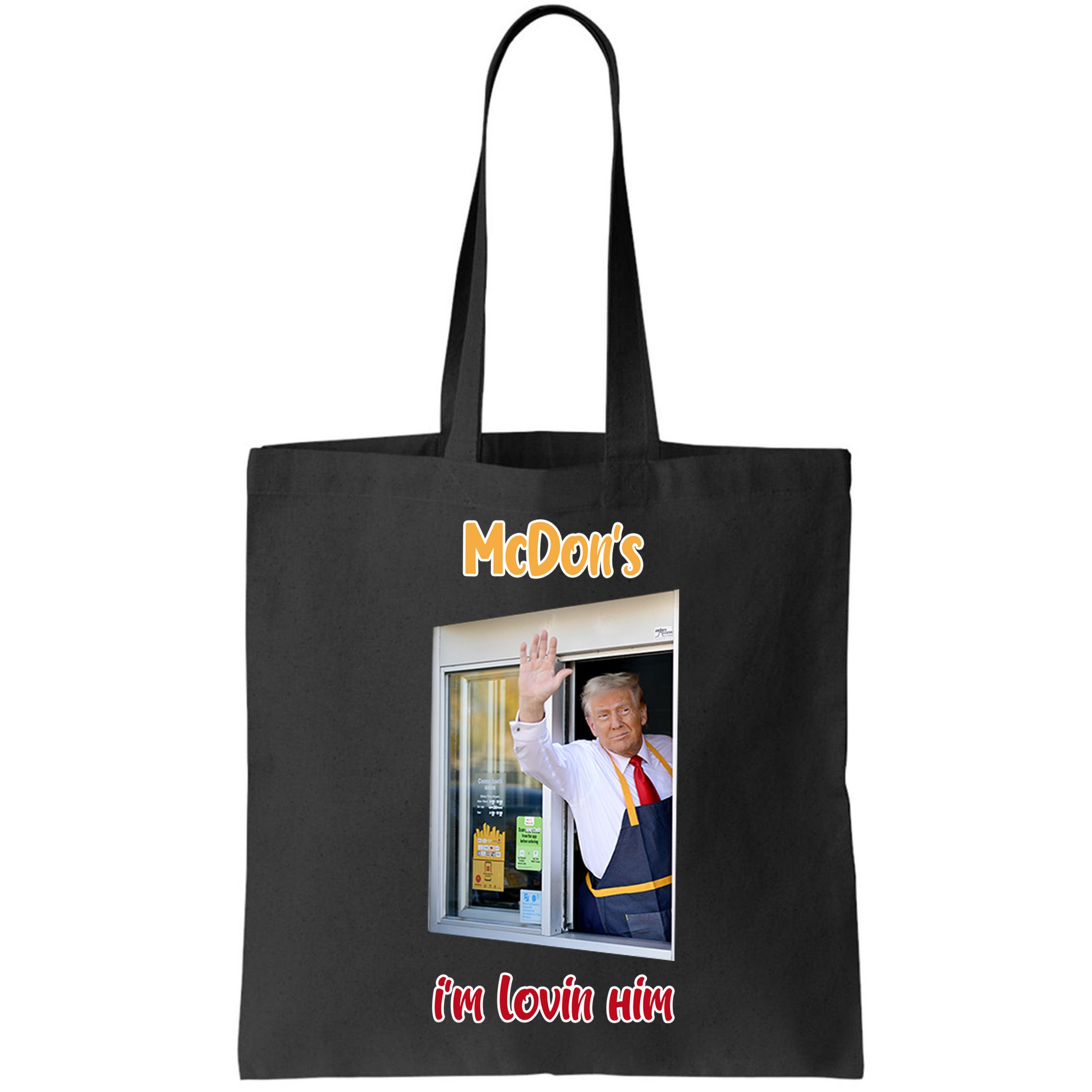 Mcdon Donald Trump IM Lovin Him Bag