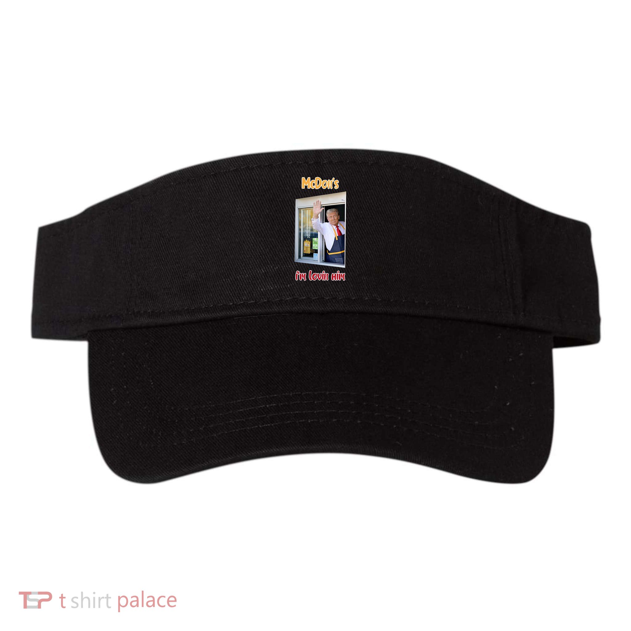 Mcdon Donald Trump IM Lovin Him Visor