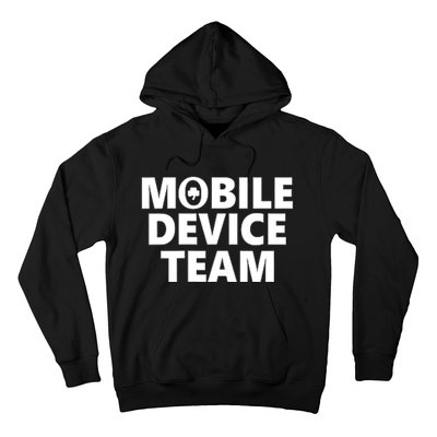 Mobile Device Team & Mobile Application Development Hoodie