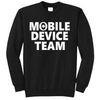 Mobile Device Team & Mobile Application Development Sweatshirt