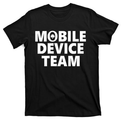 Mobile Device Team & Mobile Application Development T-Shirt