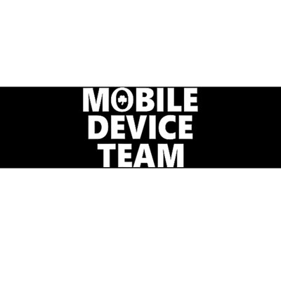 Mobile Device Team & Mobile Application Development Bumper Sticker