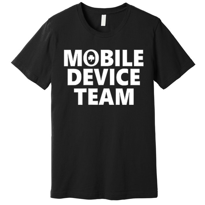 Mobile Device Team & Mobile Application Development Premium T-Shirt