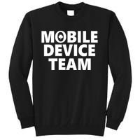 Mobile Device Team & Mobile Application Development Tall Sweatshirt