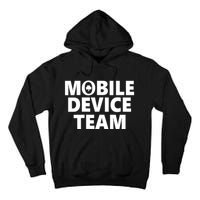 Mobile Device Team & Mobile Application Development Tall Hoodie