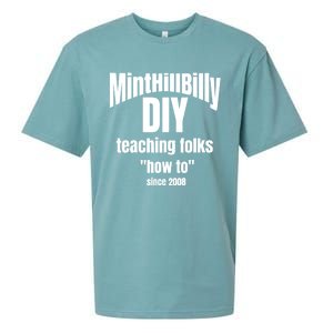 Minthillbilly Diy Teaching Folks How To Since 2008 Sueded Cloud Jersey T-Shirt