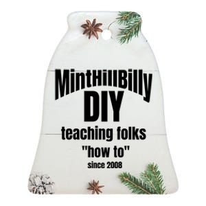 Minthillbilly Diy Teaching Folks How To Since 2008 Ceramic Bell Ornament