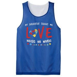 My Daughter Taught Me Love Needs No Words Gift Autism Aware Gift Mesh Reversible Basketball Jersey Tank