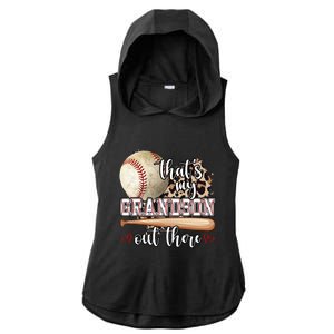 Mothers Day Thats My Grandson Out There Baseball Grandma Gift Ladies PosiCharge Tri-Blend Wicking Draft Hoodie Tank