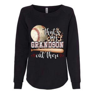 Mothers Day Thats My Grandson Out There Baseball Grandma Gift Womens California Wash Sweatshirt