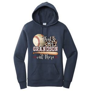 Mothers Day Thats My Grandson Out There Baseball Grandma Gift Women's Pullover Hoodie