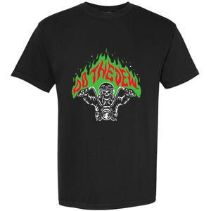 Mtn Dew Throttle Up Out Of Hell Garment-Dyed Heavyweight T-Shirt