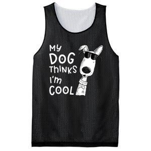 My Dog Thinks IM Cool For Dog Lover Mesh Reversible Basketball Jersey Tank