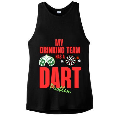 My Drinking Team Has A Dart Problem Ladies PosiCharge Tri-Blend Wicking Tank