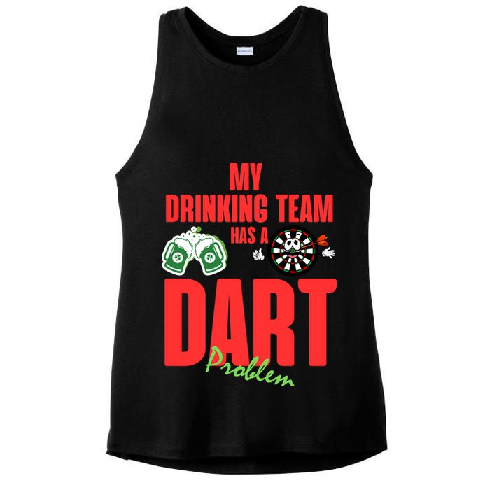 My Drinking Team Has A Dart Problem Ladies PosiCharge Tri-Blend Wicking Tank