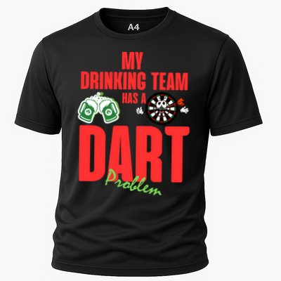 My Drinking Team Has A Dart Problem Performance Shirt