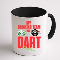 My Drinking Team Has A Dart Problem Mug