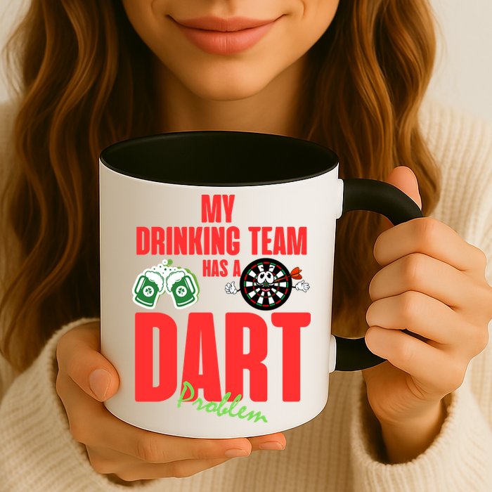 My Drinking Team Has A Dart Problem Mug