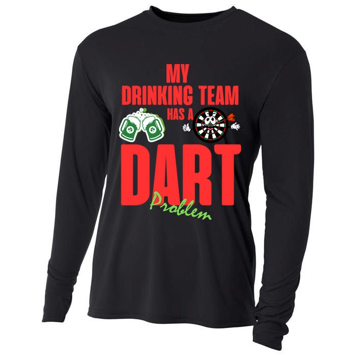 My Drinking Team Has A Dart Problem Cooling Performance Long Sleeve Crew