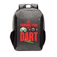 My Drinking Team Has A Dart Problem Vector Backpack