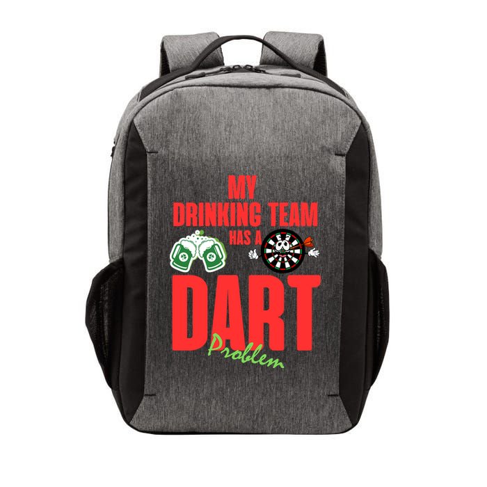My Drinking Team Has A Dart Problem Vector Backpack