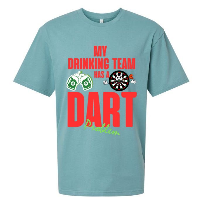 My Drinking Team Has A Dart Problem Sueded Cloud Jersey T-Shirt