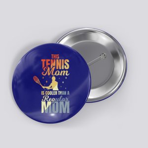 Mother's Day Tennis Mom Gift Button