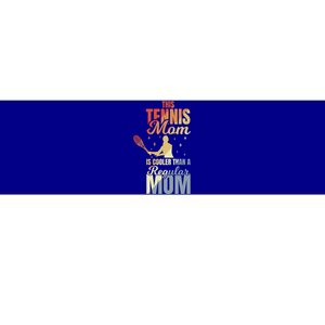 Mother's Day Tennis Mom Gift Bumper Sticker