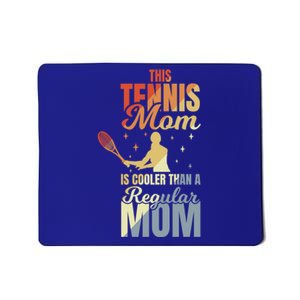 Mother's Day Tennis Mom Gift Mousepad