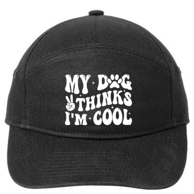 My Dog Thinks I’M Cool Funny 7-Panel Snapback Hat