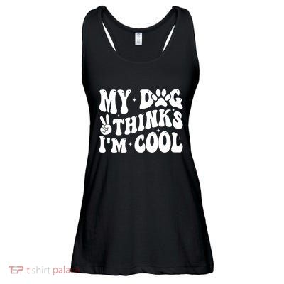 My Dog Thinks I’M Cool Funny Ladies Essential Flowy Tank