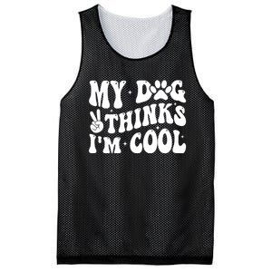 My Dog Thinks I’M Cool Funny Mesh Reversible Basketball Jersey Tank