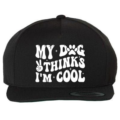 My Dog Thinks I’M Cool Funny Wool Snapback Cap