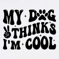 My Dog Thinks I’M Cool Funny Garment-Dyed Sweatshirt