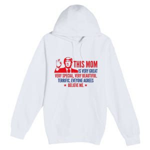 MotherS Day Trump Funny Quotes Election 2024 Premium Pullover Hoodie