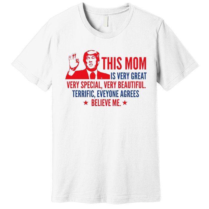 MotherS Day Trump Funny Quotes Election 2024 Premium T-Shirt