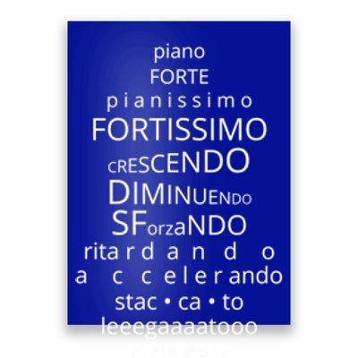 Music Dynamics Theory Gift I Musicians Funny Piano Forte Poster