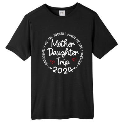 Mother Daughter Trip 2024 Mothers Day Tall Fusion ChromaSoft Performance T-Shirt