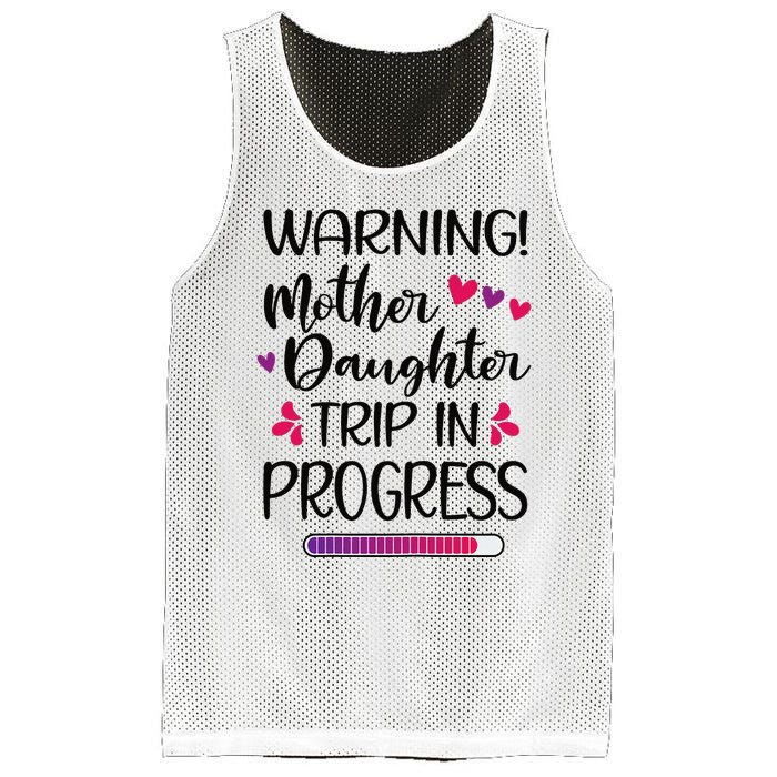 Mother Daughter Trip In Progress Vacation Family Travel Mesh Reversible Basketball Jersey Tank