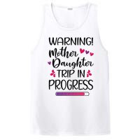 Mother Daughter Trip In Progress Vacation Family Travel PosiCharge Competitor Tank