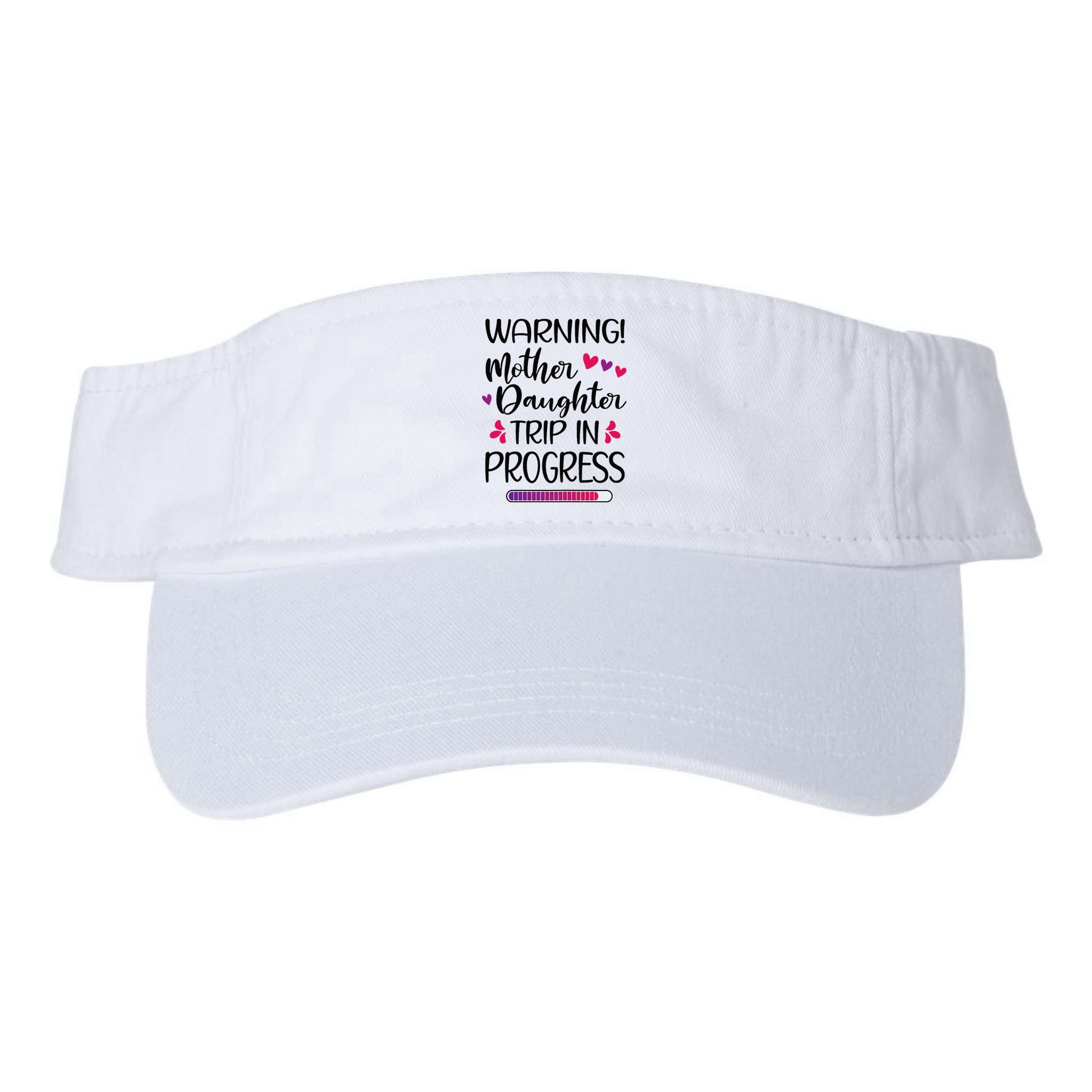 Mother Daughter Trip In Progress Vacation Family Travel Visor