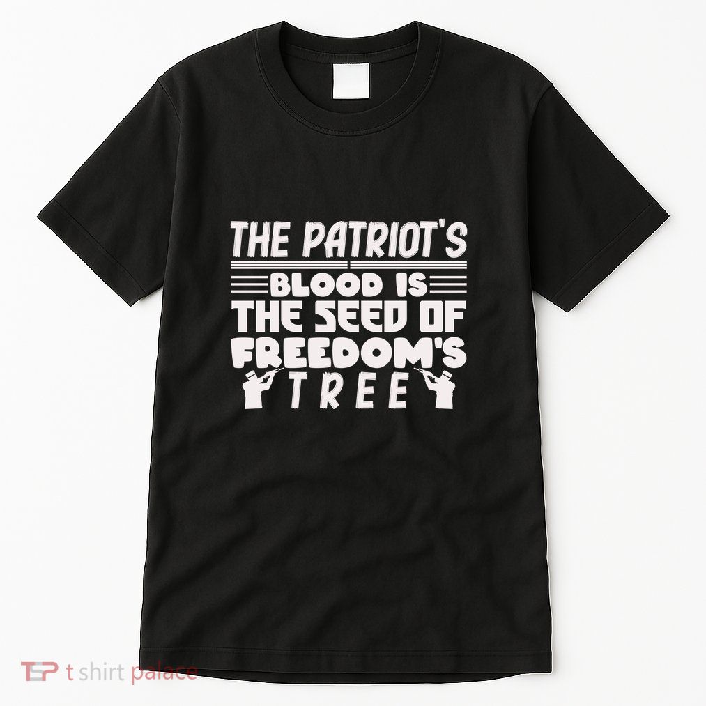 Memorial Day The Patriot's Blood Is The Seed Of Freedom's Tree Gift Tall T-Shirt