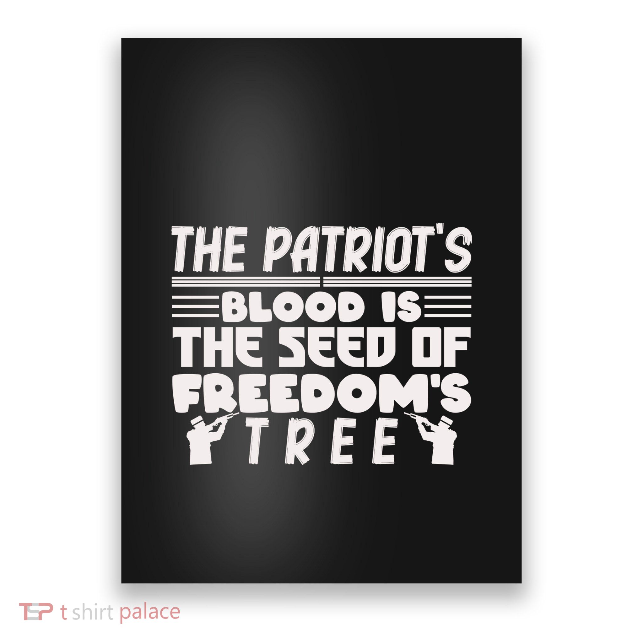 Memorial Day The Patriot's Blood Is The Seed Of Freedom's Tree Gift Poster