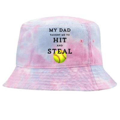 My Dad Taught Me To Hit And Steal Softball Tie-Dyed Bucket Hat