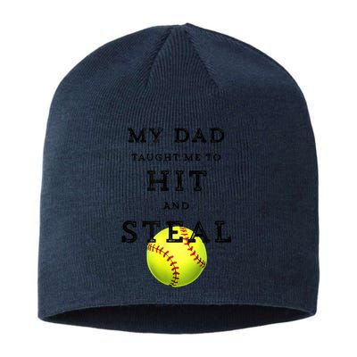 My Dad Taught Me To Hit And Steal Softball Sustainable Beanie