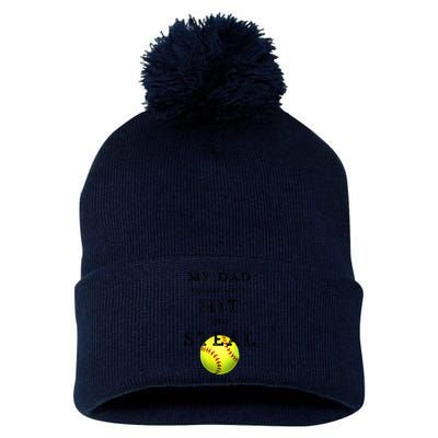 My Dad Taught Me To Hit And Steal Softball Pom Pom 12in Knit Beanie