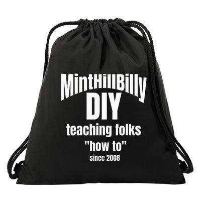 Minthillbilly Diy Teaching Folks How To Since 2008 Drawstring Bag
