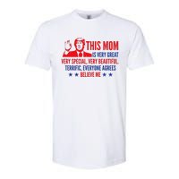 MotherS Day Trump Funny Quotes Election 2024 Softstyle CVC T-Shirt