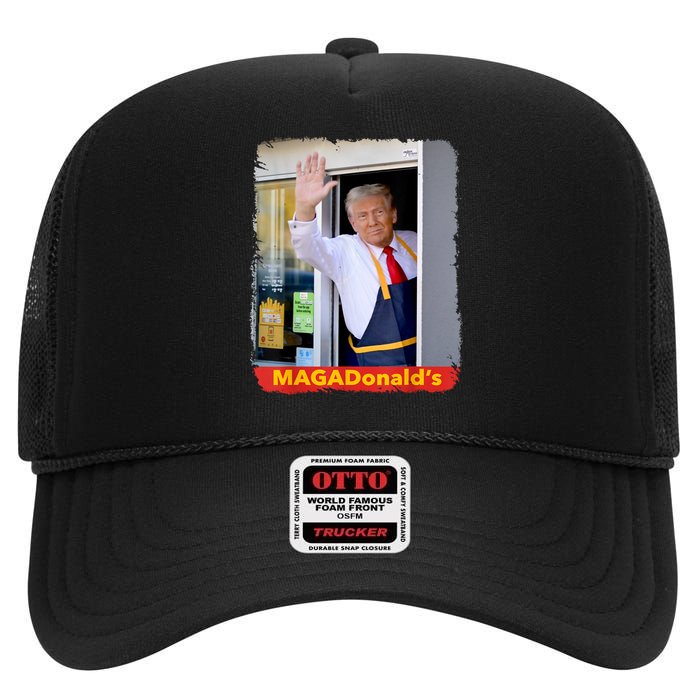 Maga Donalds Trump Serving French Fries Funny Trump Works Drive Thru Gift High Crown Mesh Back Trucker Hat