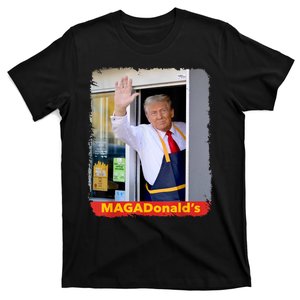 Maga Donalds Trump Serving French Fries Funny Trump Works Drive Thru Gift T-Shirt